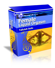 Female Liquid Orgasm
