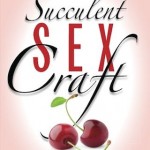 Sensual Spells: Invoke Pleasure with Succulent Sexcraft