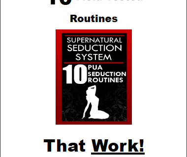 Supernatural Seduction "10 Pick Up Routines"